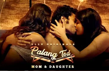 Palang Tod-Mom Daughter (2020) PART-1 ~ se.video