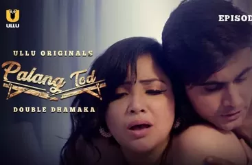 Palang Tod - Double Dhamaka Part 1 porn ~ se.video